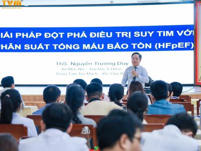 Thanh Vũ Medic: Cập nhật tiến bộ mới trong điều trị suy...